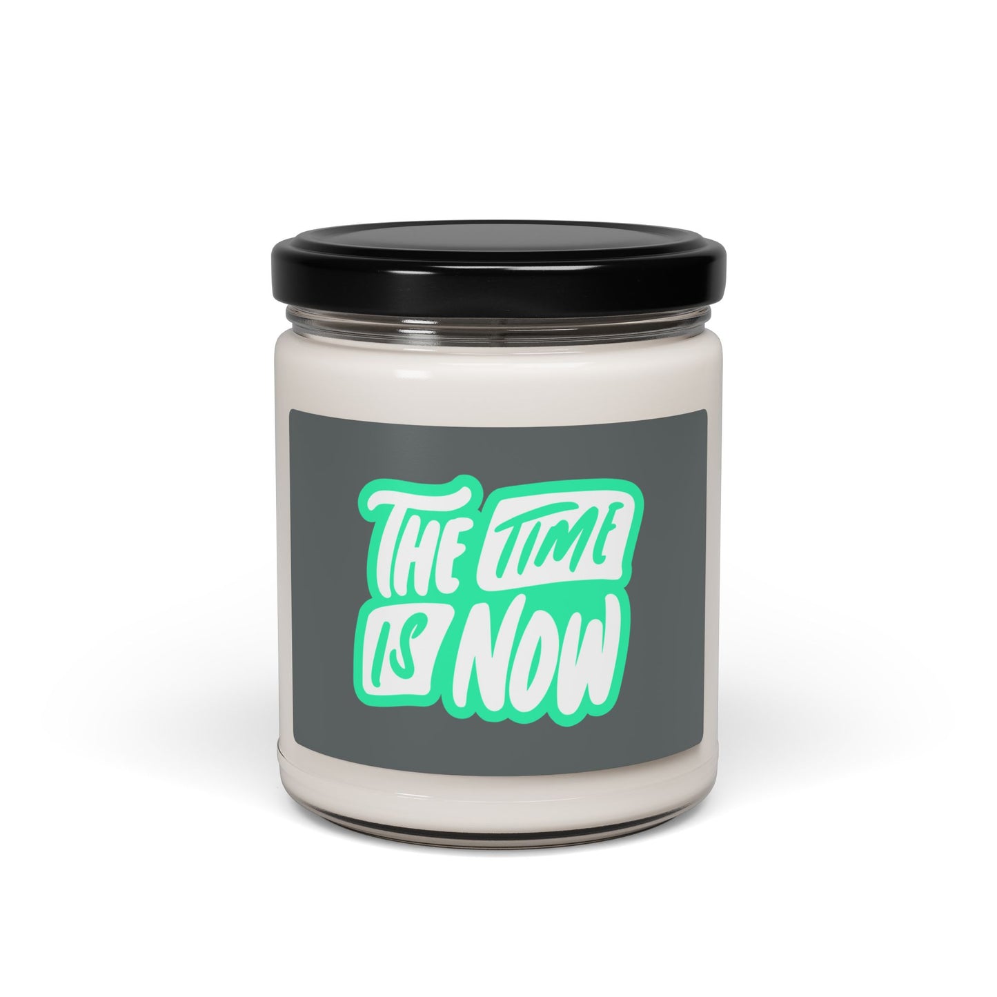 Scented Soy Candle, The Time is Now