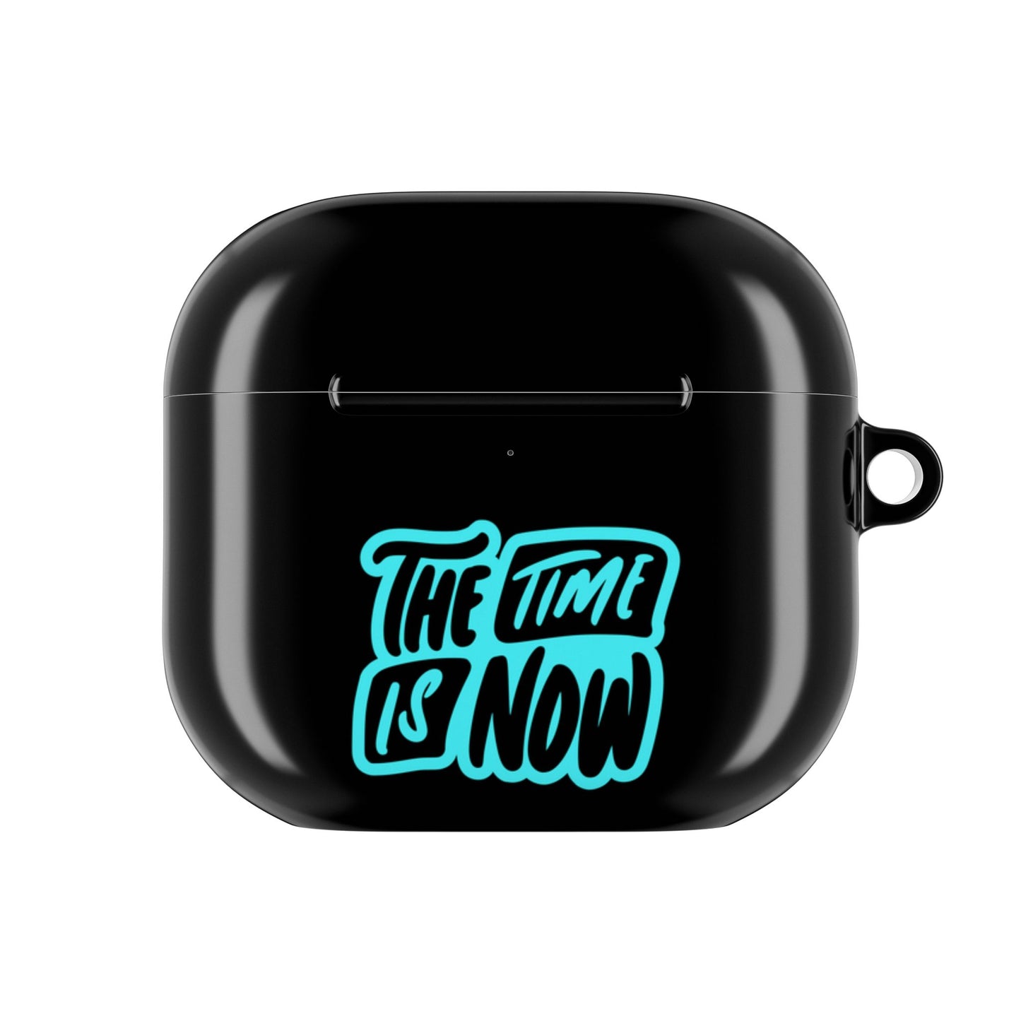 Motivational AirPod Case - The Time is Now, Trendy Accessories