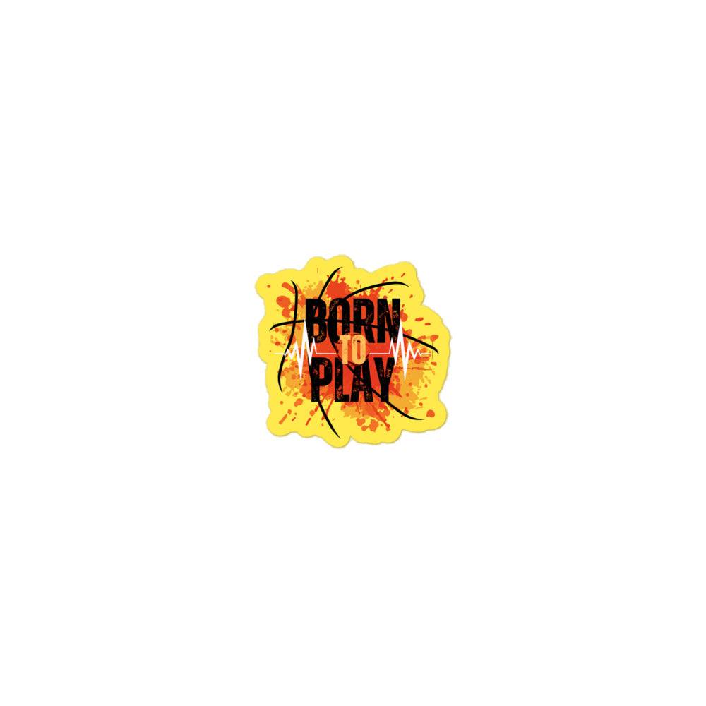 Bubble-Free Stickers - Born to Play | Durable & Fun Designs -