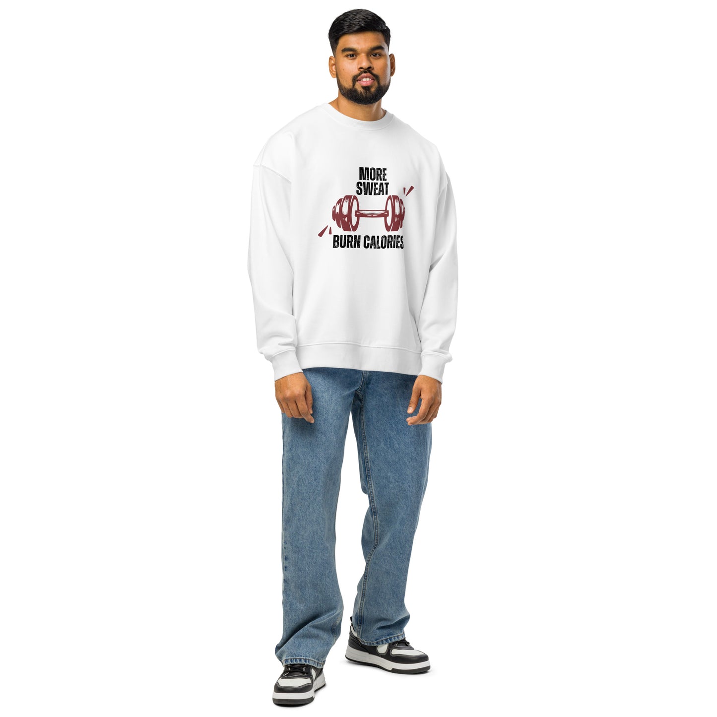 Men's Organic Oversized Sweatshirt More Sweat Burns Calories | Motivational
