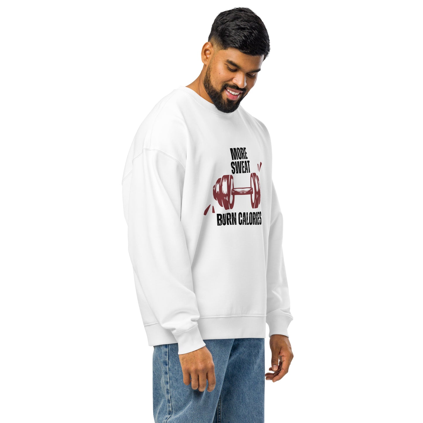 Men's Organic Oversized Sweatshirt More Sweat Burns Calories | Motivational