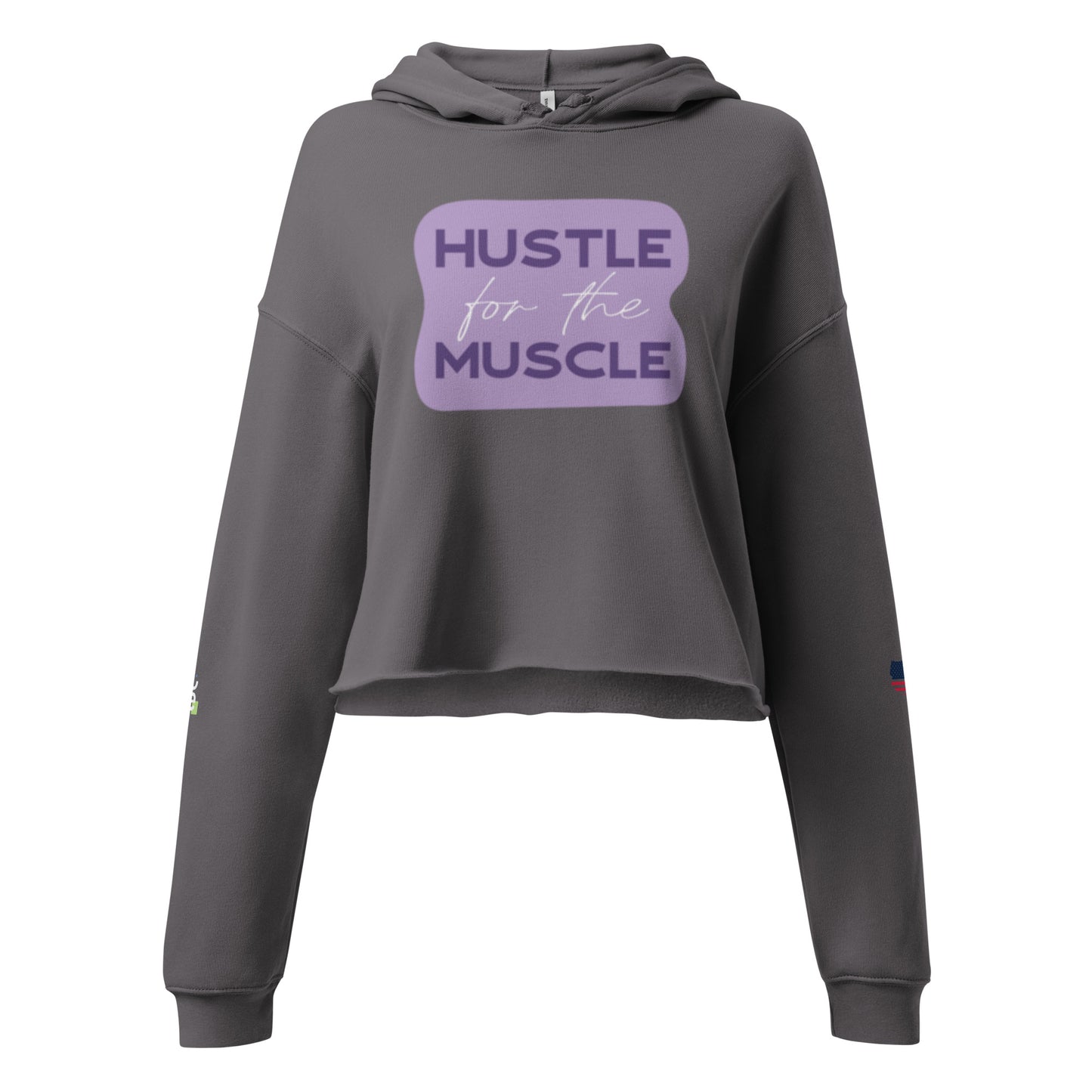 Women's Crop Hoodie- Hustle for the Muscle -