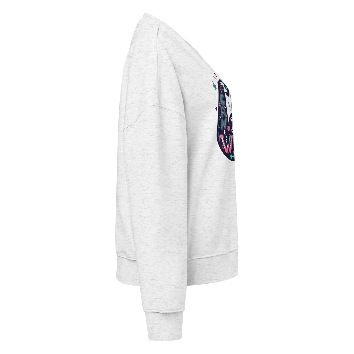 Women’s Organic Sweatshirt - I Can, I Will Crew Neck Design -