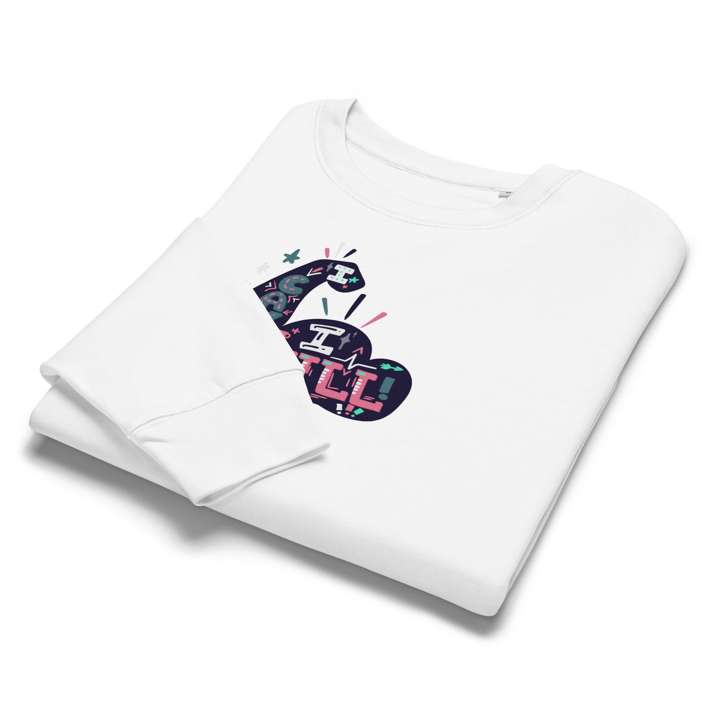 Women’s Organic Sweatshirt - I Can, I Will Crew Neck Design -