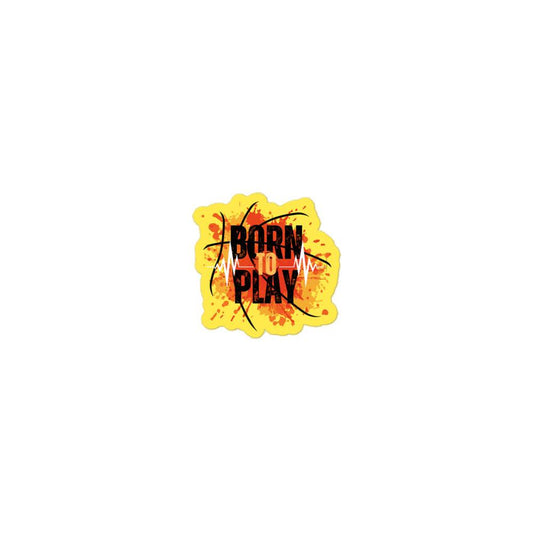 Bubble-Free Stickers - Born to Play | Durable & Fun Designs -