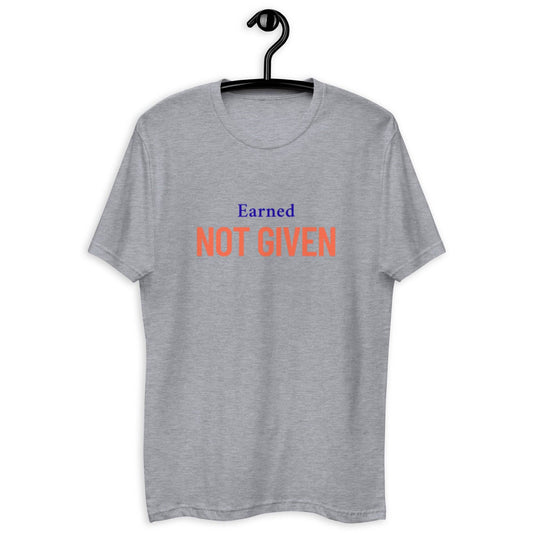 Men's Fitness T-shirt - Earned Not Given Motivational Short Sleeve Workout Tee -