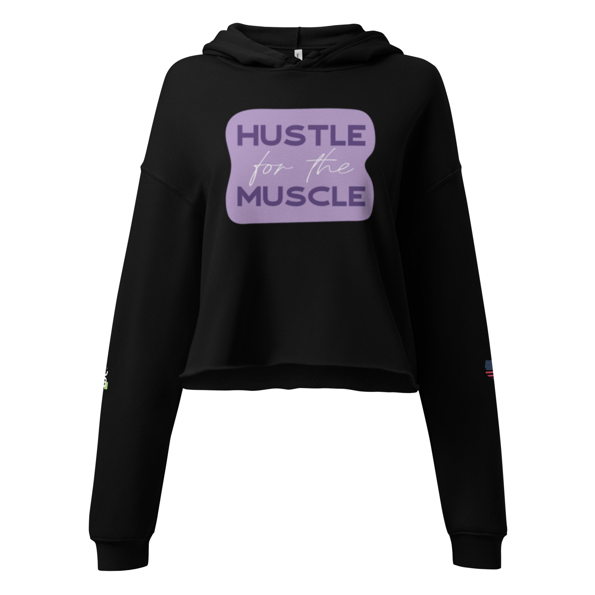 Women's Crop Hoodie- Hustle for the Muscle -