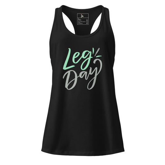 Women's Racerback Tank Top - Leg Day Fitted Style -