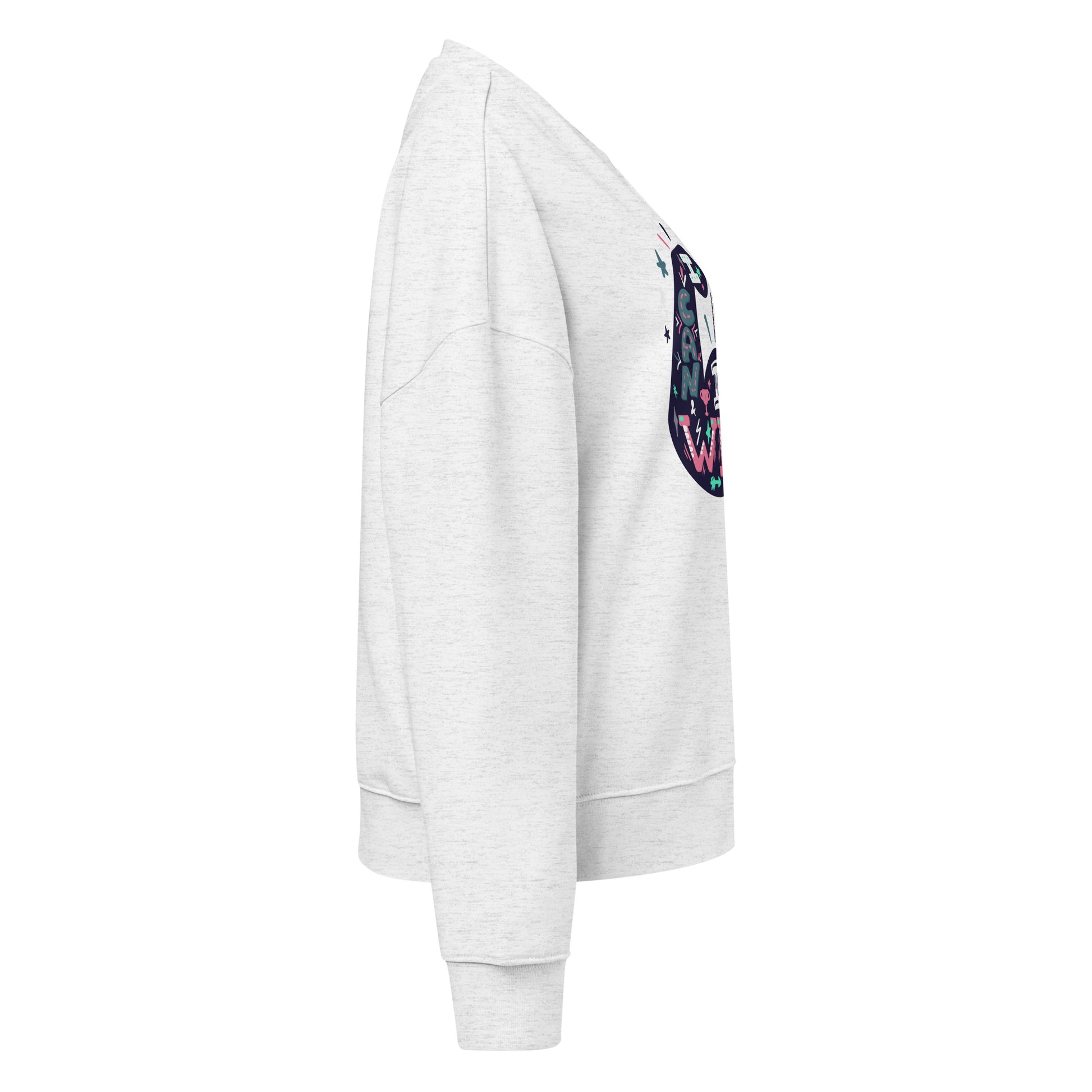 Women’s Organic Sweatshirt - I Can, I Will Crew Neck Design -